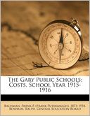 The Gary Public Schools; Costs, School Year 1915-1916