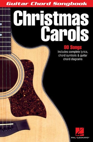 Christmas Carols - Guitar Chord Songbook