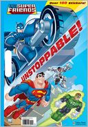 Unstoppable! (DC Super Friends)