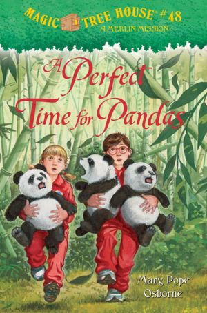 A Perfect Time for Pandas (Magic Tree House Series #48)