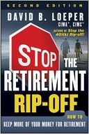 Stop the Retirement Rip-off: How to Keep More of Your Money for Retirement