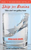 Ship for Brains by Brian David Bruns: Book Cover