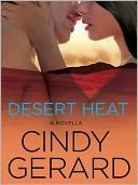 Desert Heat: A Novella