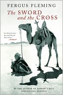 download The Sword and the Cross : Two Men and an Empire of Sand book