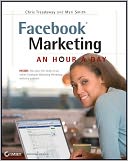 Facebook Marketing: An Hour a Day