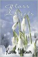 Glass Angels [Book 4 Family Heirlooms Series]