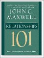 Relationships 101: What Every Leader Needs to Know
