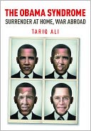 The Obama Syndrome: Surrender at Home, War Abroad