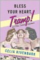 Bless Your Heart, Tramp: And Other Southern Endearments