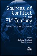 Sources of Conflict in the 21st Century: Regional Futures and U.S. Strategy