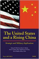 The United States and a Rising China: Strategic and Military Implications