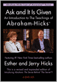 Ask and It Is Given: An Introduction to the Teachings of Abraham-Hicks