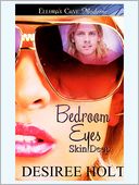 Bedroom Eyes (Skin Deep, Book One)