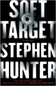 Soft Target by Stephen Hunter: Book Cover