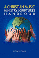 A Christian Music Ministry Scriptures Handbook