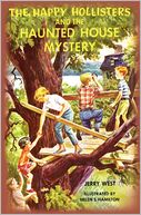 The Happy Hollisters and the Haunted House Mystery