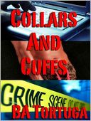 Collars and Cuffs, a BBA Menage Story