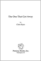 The One that Got Away: My SAS Mission behind Enemy Lines