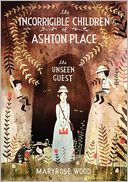 The Unseen Guest (The Incorrigible Children of Ashton Place Series #3)