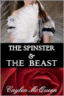 The Spinster & The Beast - A Regency Novella