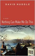 Nothing Can Make Me Do This Paperback