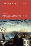 Nothing Can Make Me Do This Hardcover