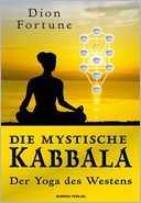 Die mystische Kabbala - der Yogaweg des Westens