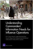 Understanding Commanders' Information Needs for Influence Operations