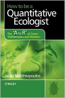 download How to be a Quantitative Ecologist : The 'A to R' of Green Mathematics and Statistics book
