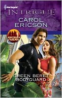 Green Beret Bodyguard (Harlequin Intrigue Series #1326)