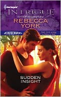 Sudden Insight (Harlequin Intrigue Series #1327)