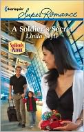 A Soldier's Secret (Harlequin Super Romance Series #1757)