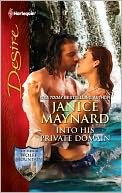 Into His Private Domain (Harlequin Desire Series #2135)