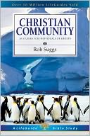 Christian Community (LifeGuide Bible Studies Series) :12 Studies for Individuals or Gropus