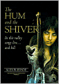 The Hum and the Shiver