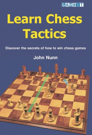 Learn Chess Tactics: Discover the Secrets of How to Win Chess Games