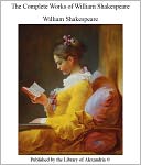 download The Complete Works of William Shakespeare book