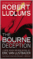 Robert Ludlum's The Bourne Deception (Bourne Series #7)