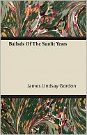 Ballads Of The Sunlit Years