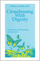 Crossdressing with Dignity: The Case for Transcending Gender Lines