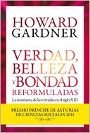 Verdad, belleza y bondad reformuladas: La enseñanza de las virtudes en el siglo XXI