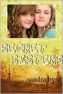 Secret Sisters: Volume Six