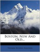 Boston, New And Old...