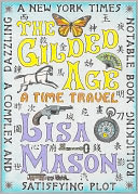 The Gilded Age, A Time Travel