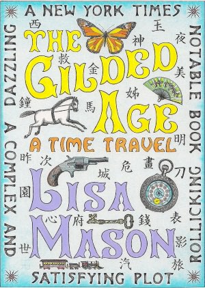 The Gilded Age, A Time Travel