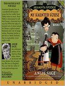 Araminta Spookie, Volume 1: My Haunted House & The Sword in the Grotto