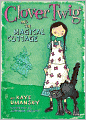 Clover Twig and the Magical Cottage