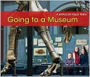 Going to a Museum