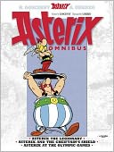 Asterix Omnibus 4: Includes Asterix the Legionary #10, Asterix and the Chieftain's Shield #11, and Asterix at the Olympic Games #12