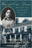 War at Our Doors: The Civil War Diaries and Letters of the Bernard Sisters